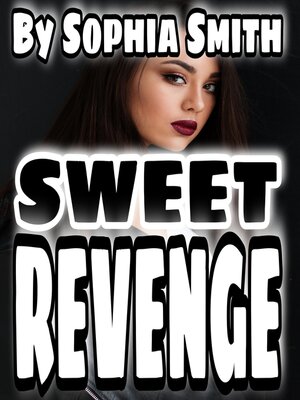 cover image of Sweet Revenge